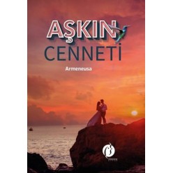 AŞKIN CENNETİ