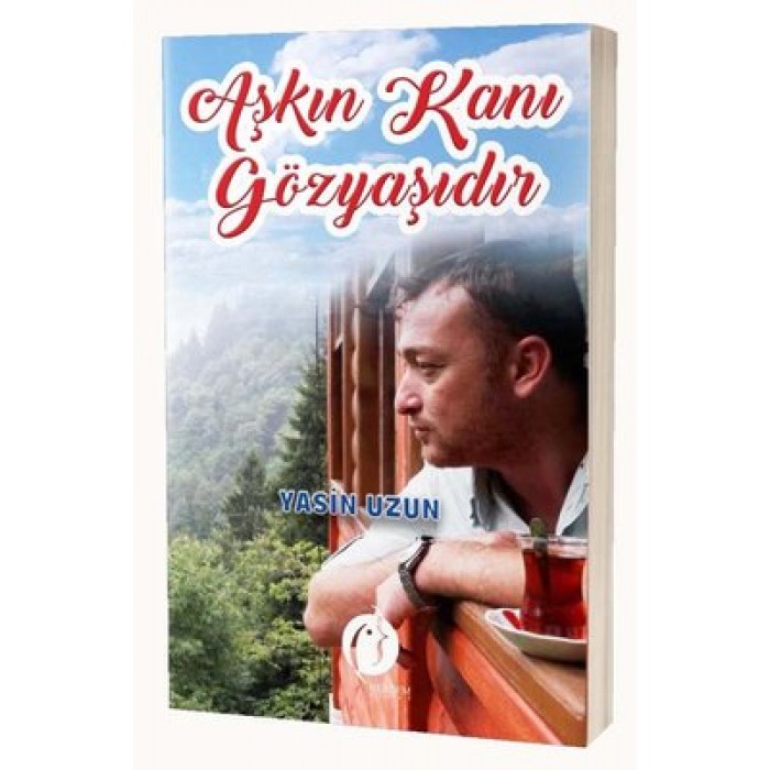 AŞKIN KANI GÖZYAŞIDIR