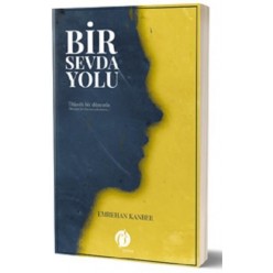 BİR SEVDA YOLU