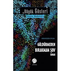 BÜYÜK GÖSTERİ HİKAYEDEN OYUN