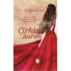 ÇİRKİN KARIM
