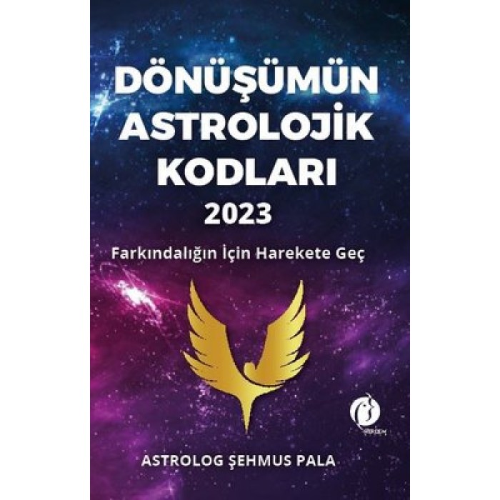 DÖNÜŞÜMÜN ASTROLOJİK KODLARI 2023