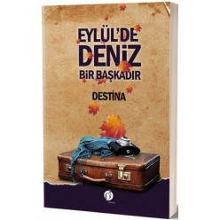 EYLÜLDE DENİZ BİR BAŞKADIR