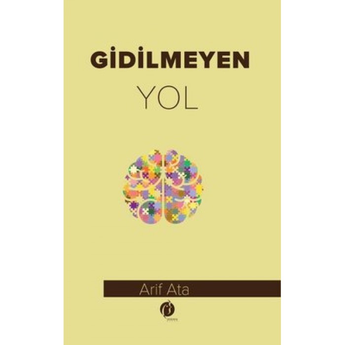 GİDİLMEYEN YOL