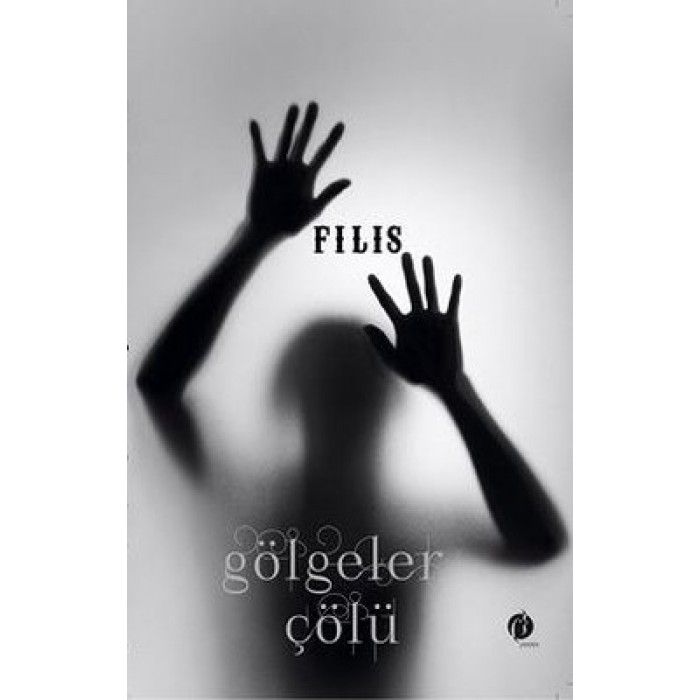 GÖLGELER ÇÖLÜ