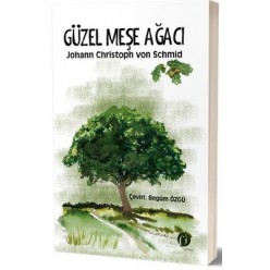 GÜZEL MEŞE AĞACI