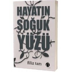 HAYATIN SOĞUK YÜZÜ