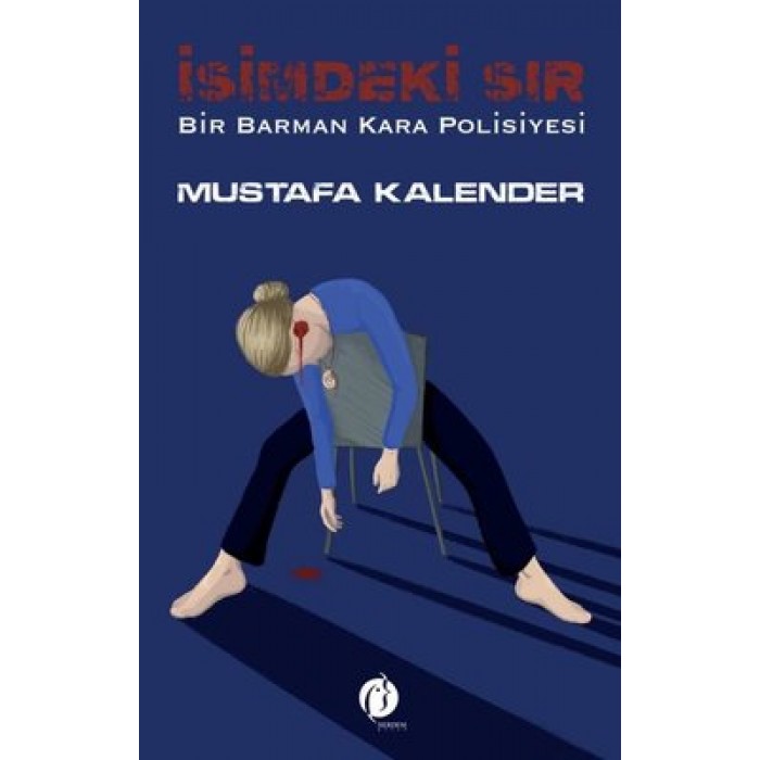 İSİMDEKİ SIR - BİR BARMAN KARA POLİSİYESİ