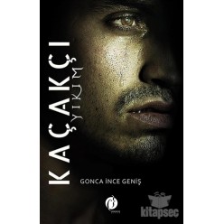 KAÇAKÇI - YIKIM