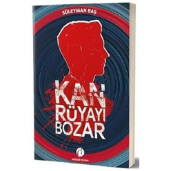 KAN RÜYAYI BOZAR
