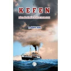 KEFEN & BİR MİLLİ MÜCADELE ROMANI