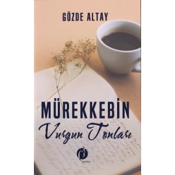 MÜREKKEBİN VURGUN TONLARI