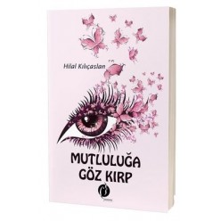 MUTLULUĞA GÖZ KIRP