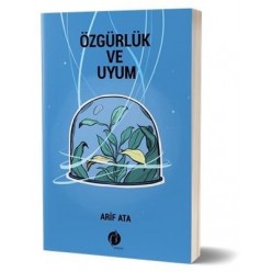 ÖZGÜRLÜK VE UYUM