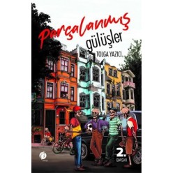 PARÇALANMIŞ GÜLÜŞLER