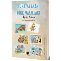 TUNA'YA AKAN TÜRK MASALLARI