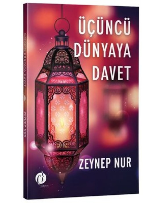 ÜÇÜNCÜ DÜNYAYA DAVET