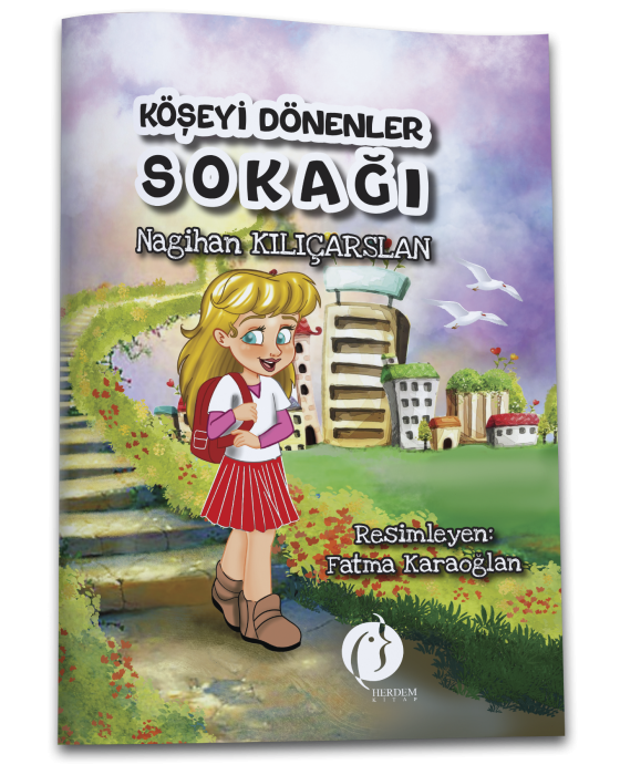 KÖŞEYİ DÖNENLER SOKAĞI