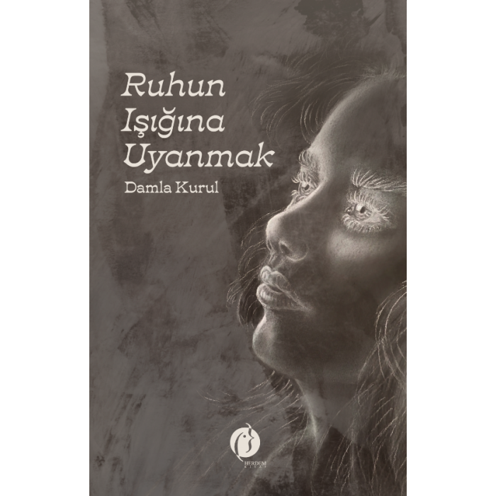 RUHUN IŞIĞINA UYANMAK