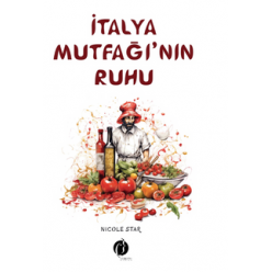 İTALYAN MUTFAĞININ RUHU