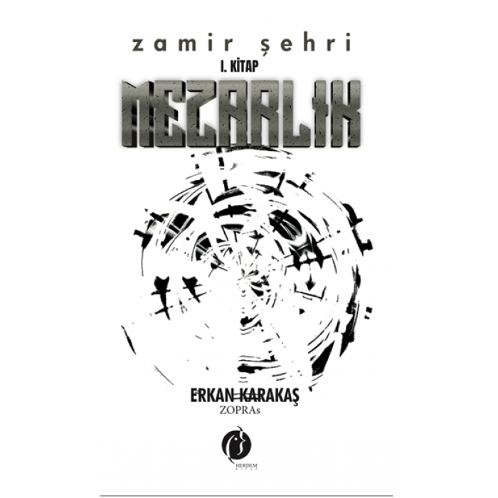 Zamir Şehri 1. Kitap MEZARLIK